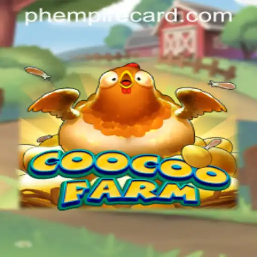 CooCooFarm: The Rise of Virtual Farming in EmpireCard Casino
