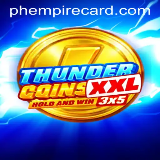 ThunderCoinsXxl: A Revolutionary Game Experience at EmpireCard Casino